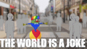 The World is a Joke.gif